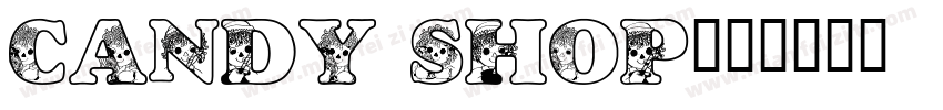 Candy Shop字体转换